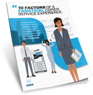 10-Factors-Fanatical-Copier-Service-eBook-Thumbnail-1