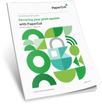 Securing Your Print System with PaperCut